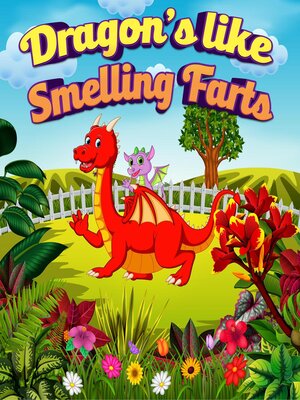 cover image of Dragon's Like Smelling Farts
